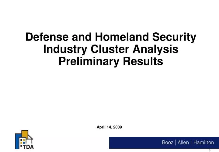 defense and homeland security industry cluster analysis preliminary results