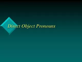direct object pronouns