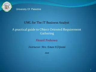 UML for The IT Business Analyst A practical guide to Object Oriented Requirement Gathering