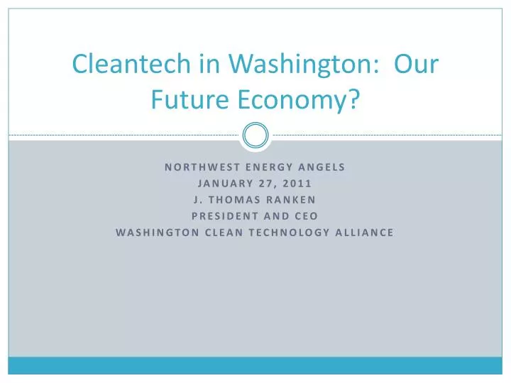 cleantech in washington our future economy