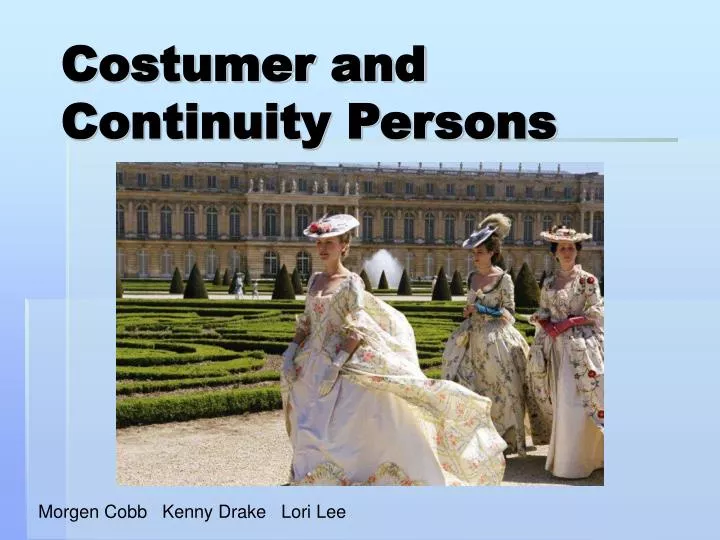 costumer and continuity persons