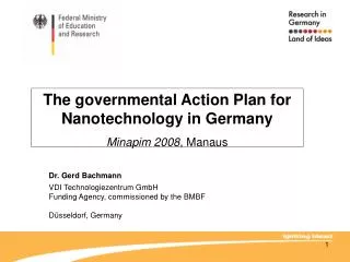 The governmental Action Plan for Nanotechnology in Germany Minapim 2008 , Manaus