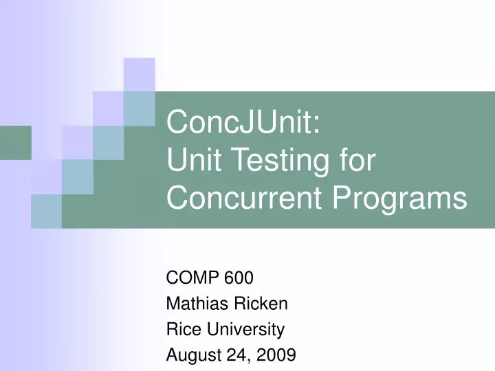 concjunit unit testing for concurrent programs
