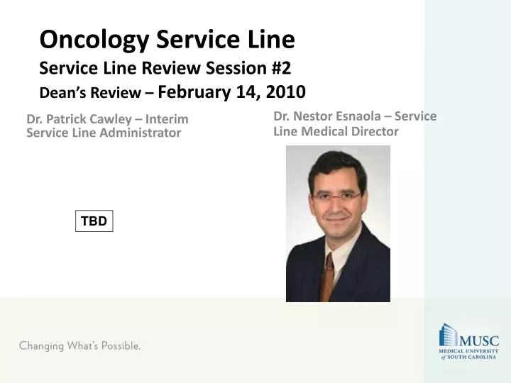 oncology service line service line review session 2 dean s review february 14 2010
