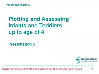 Plotting and Assessing Infants and Toddlers up to age of 4 Presentation 5