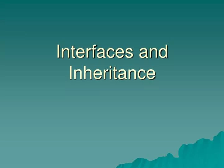 interfaces and inheritance