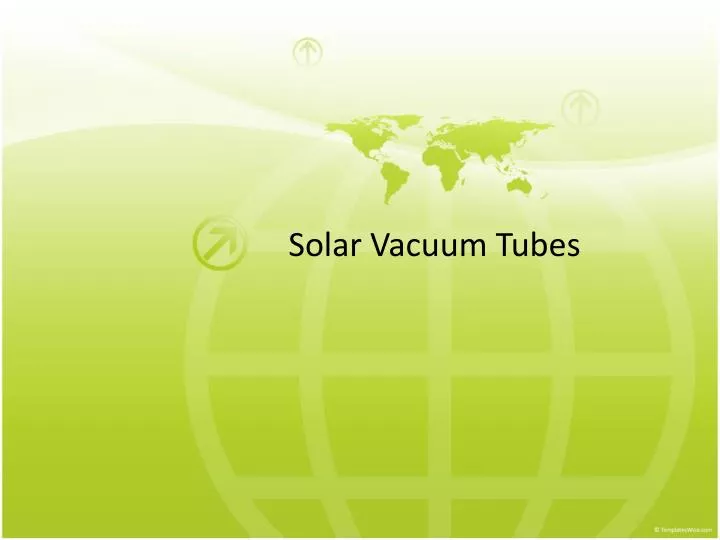 solar vacuum tubes