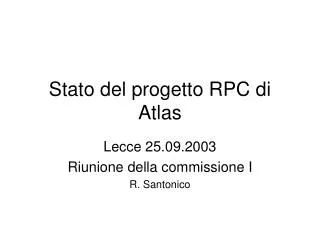 stato del progetto rpc di atlas