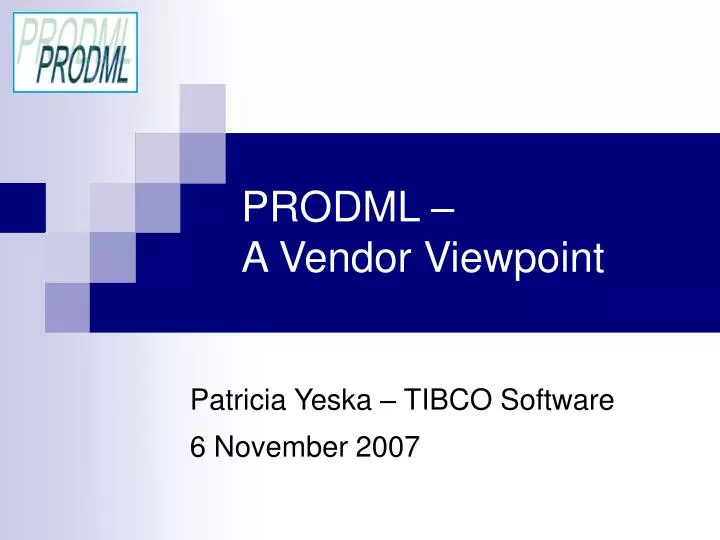 prodml a vendor viewpoint