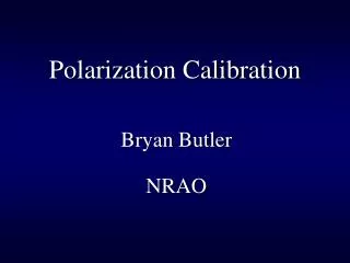 Polarization Calibration