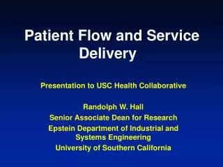 Patient Flow and Service Delivery