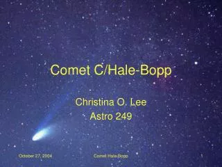 Comet C/Hale-Bopp