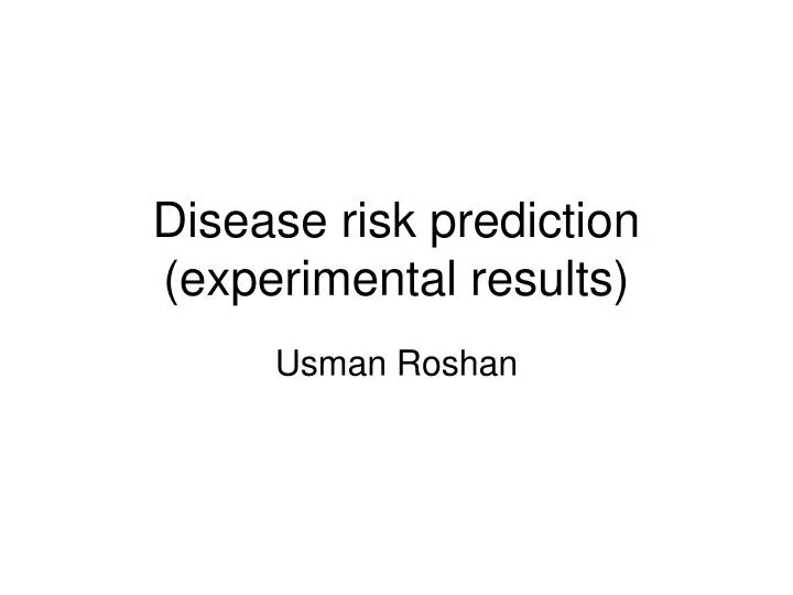 disease risk prediction experimental results