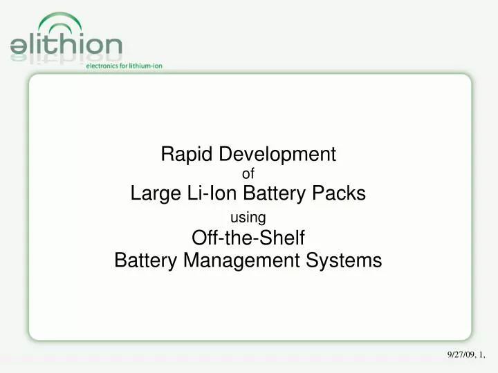 rapid development of large li ion battery packs using off the shelf battery management systems