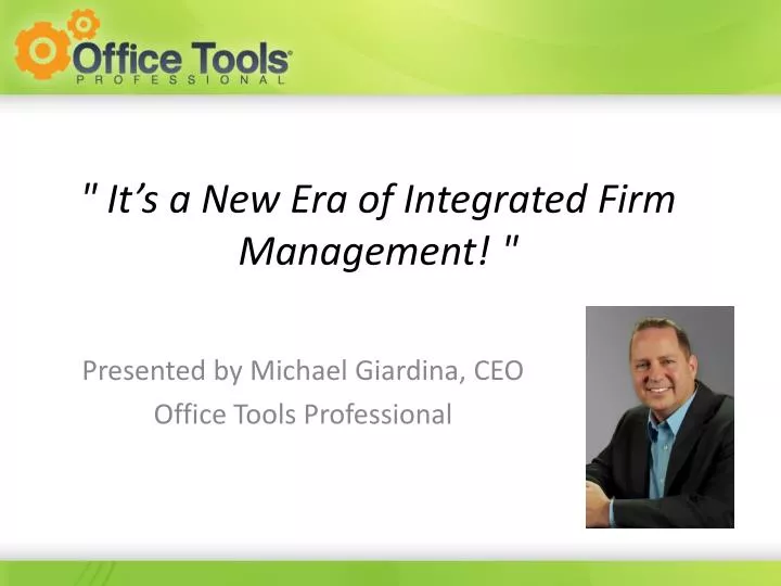 it s a new era of integrated firm management
