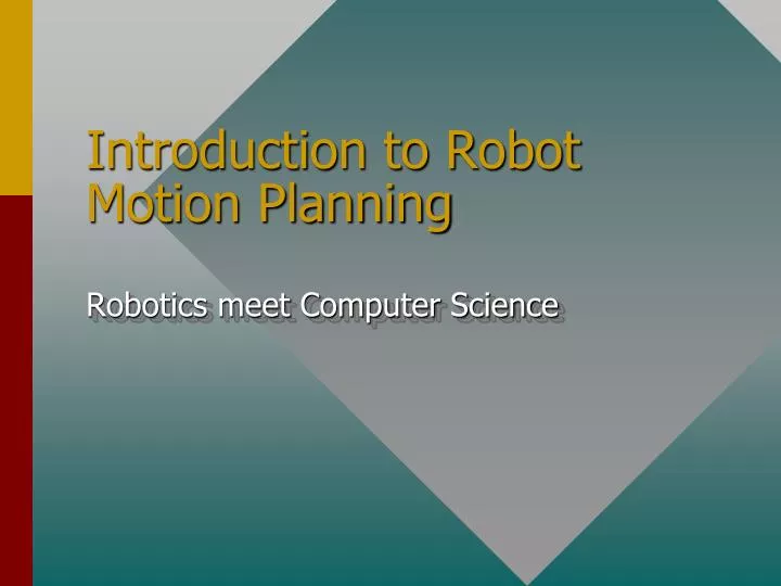 introduction to robot motion planning
