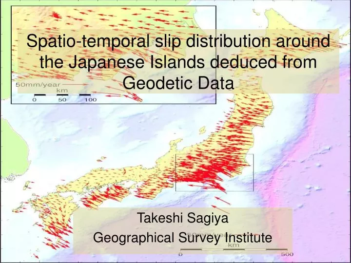 spatio temporal slip distribution around the japanese islands deduced from geodetic data