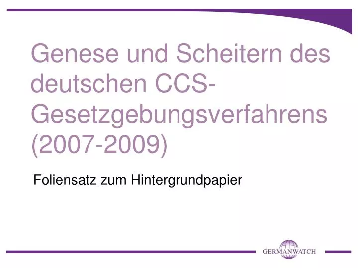 genese und scheitern des deutschen ccs gesetzgebungsverfahrens 2007 2009