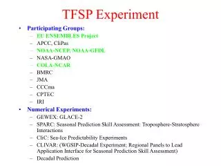 TFSP Experiment