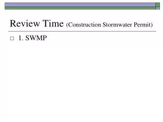 Review Time (Construction Stormwater Permit)