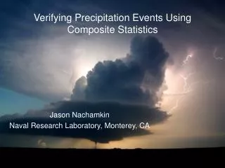 Verifying Precipitation Events Using Composite Statistics