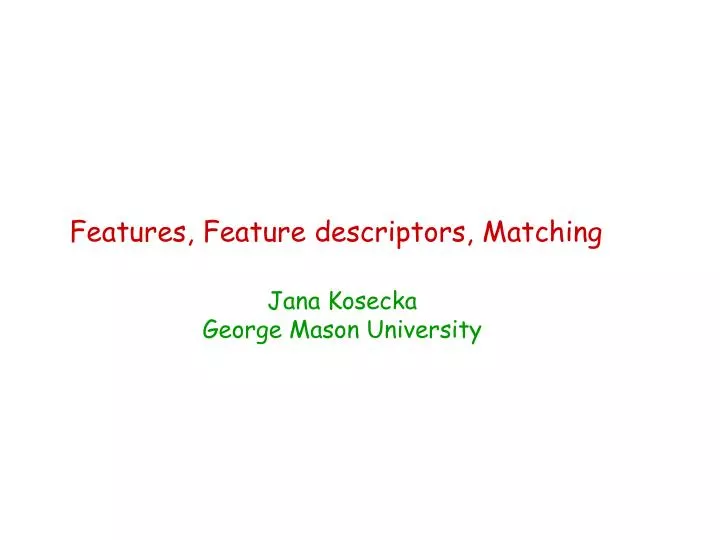 features feature descriptors matching