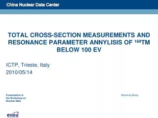 TOTAL CROSS-SECTION MEASUREMENTS AND RESONANCE PARAMETER ANNYLISIS OF 169 TM BELOW 100 EV