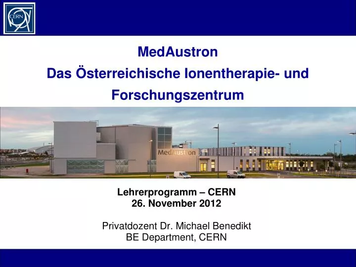 medaustron das sterreichische ionentherapie und forschungszentrum