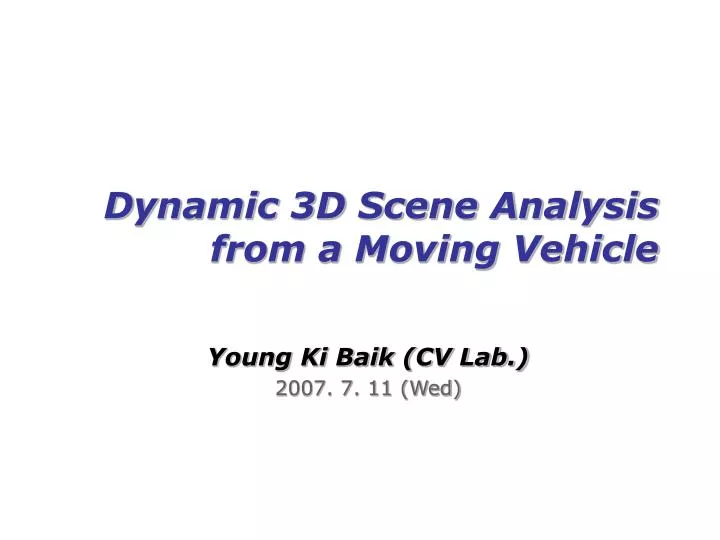 dynamic 3d scene analysis from a moving vehicle