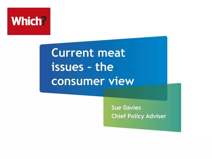 current meat issues the consumer view