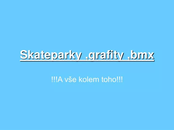 skateparky grafity bmx