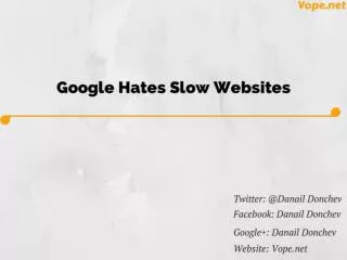 Google Hates Slow Websites