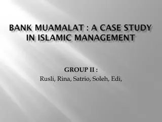 Bank muamalat : a case study in islamic management