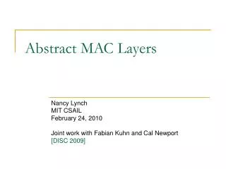 Abstract MAC Layers