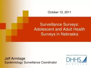 Surveillance Surveys: Adolescent and Adult Health Surveys in Nebraska