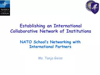 Establishing an International Collaborative Network of Institutions