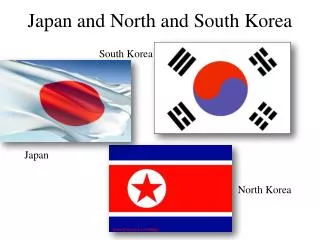 Japan and North and South Korea