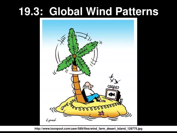 19 3 global wind patterns