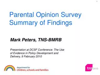 Parental Opinion Survey Summary of Findings