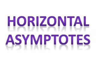 Horizontal Asymptotes