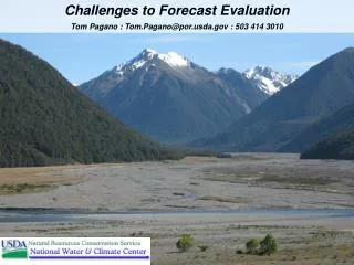 Challenges to Forecast Evaluation