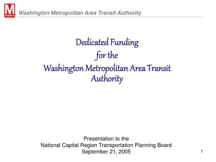 presentation to the national capital region transportation planning board september 21 2005