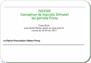 nsy102 conception de logiciels intranet les patrons proxy