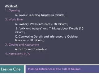 AGENDA 1. Opening 	A. Review Learning Targets (5 minutes) 2. Work Time