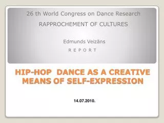 HIP-HOP DANCE AS A CREATIVE MEANS OF SELF-EXPRESSION