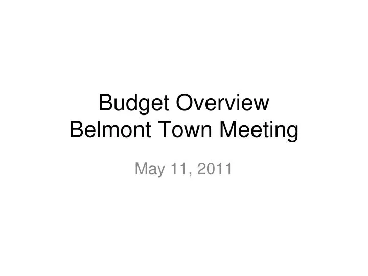 budget overview belmont town meeting