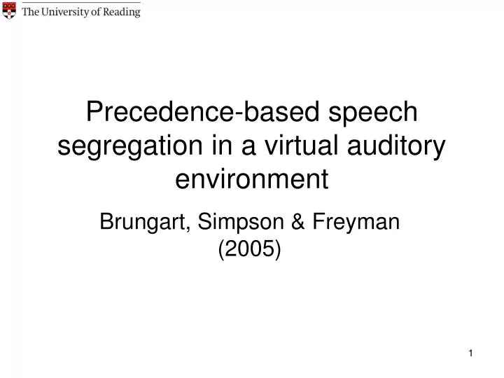precedence based speech segregation in a virtual auditory environment