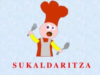 S U K A L D A R I T Z A