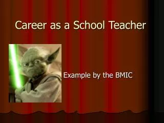 Career as a School Teacher