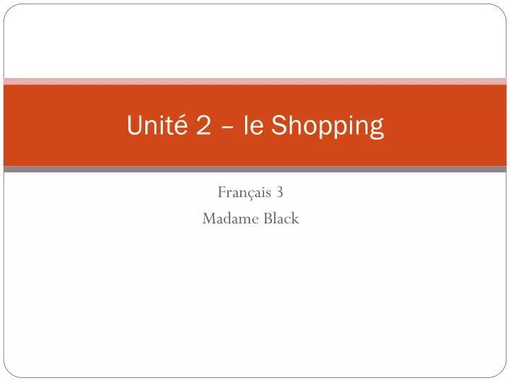 unit 2 le shopping